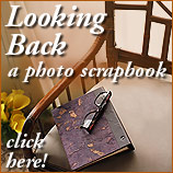 Looking Back - A photo scrapbook